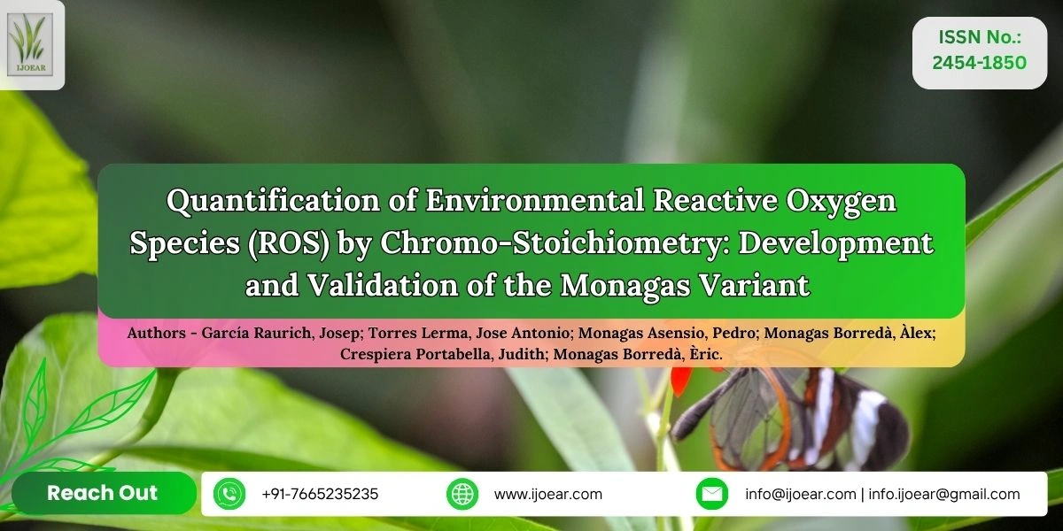 Quantification of Environmental Reactive Oxygen Species (ROS) by Chromo-Stoichiometry: Development and Validation of the Monagas Variant