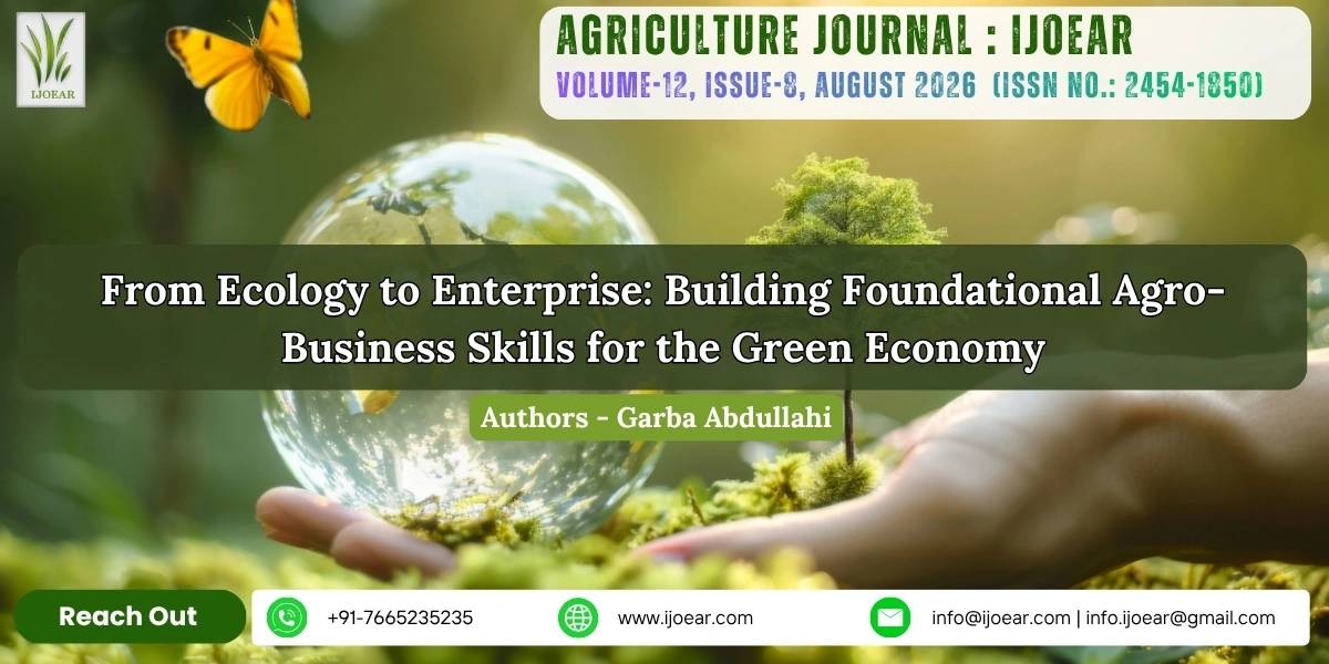 From Ecology to Enterprise: Building Foundational Agro-Business Skills for the Green Economy