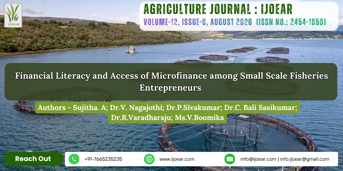 Financial Literacy and Access of Microfinance among Small Scale Fisheries Entrepreneurs
