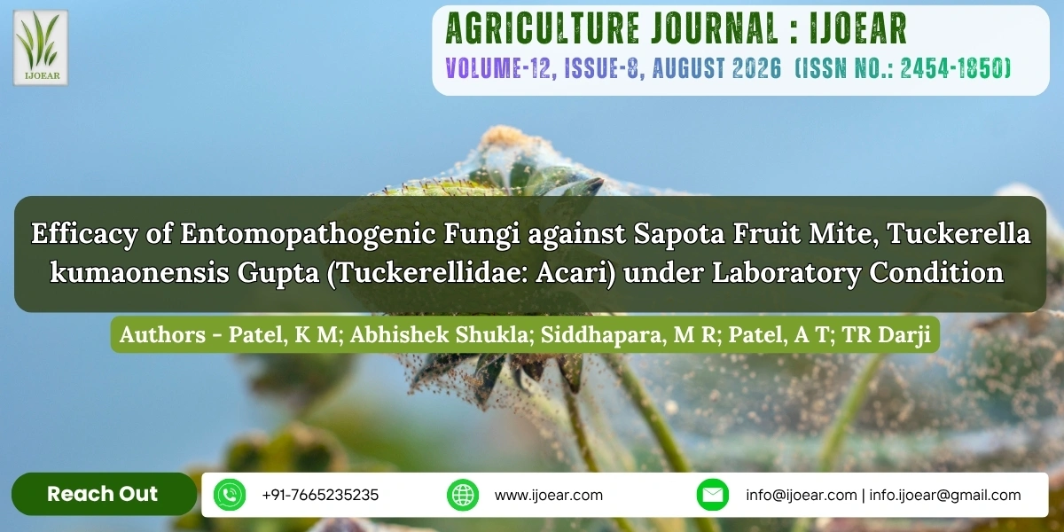 Efficacy of Entomopathogenic Fungi against Sapota Fruit Mite, Tuckerella kumaonensis Gupta (Tuckerellidae: Acari) under Laboratory Condition