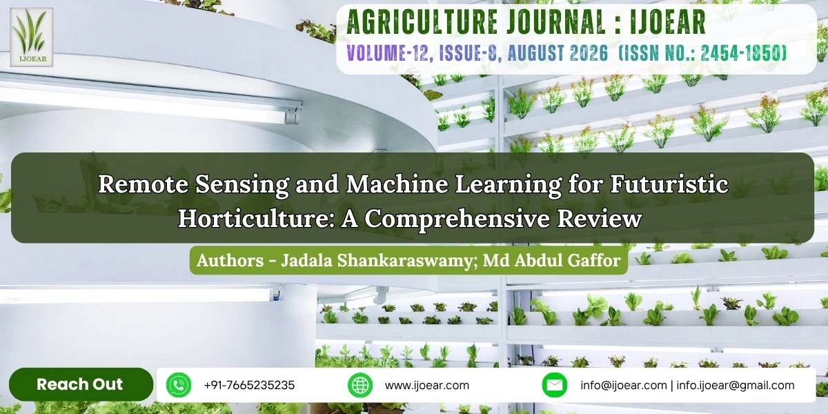 Remote Sensing and Machine Learning for Futuristic Horticulture: A Comprehensive Review