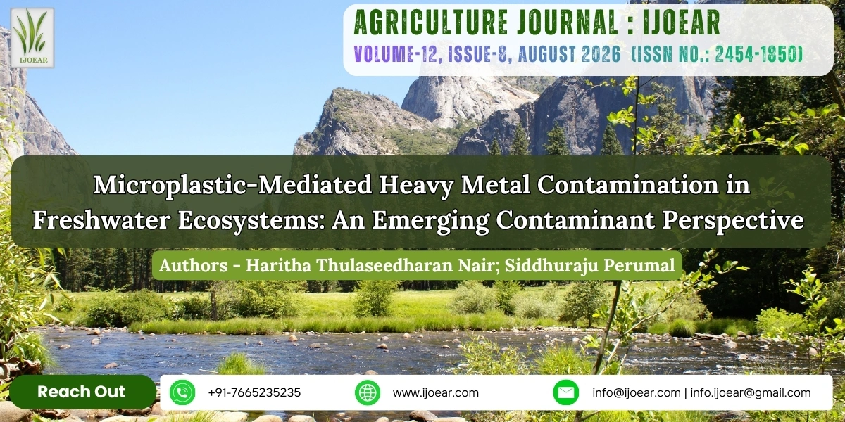 Microplastic-Mediated Heavy Metal Contamination in Freshwater Ecosystems: An Emerging Contaminant Perspective