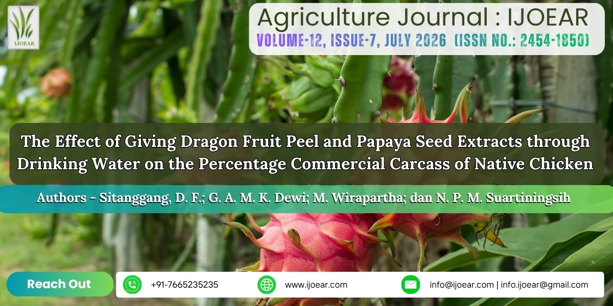 The Effect of Giving Dragon Fruit Peel and Papaya Seed Extracts through Drinking Water on the Percentage Commercial Carcass of Native Chicken