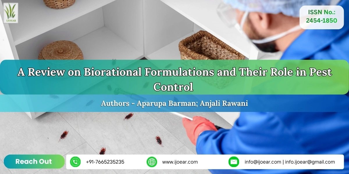 A Review on Biorational Formulations and Their Role in Pest Control