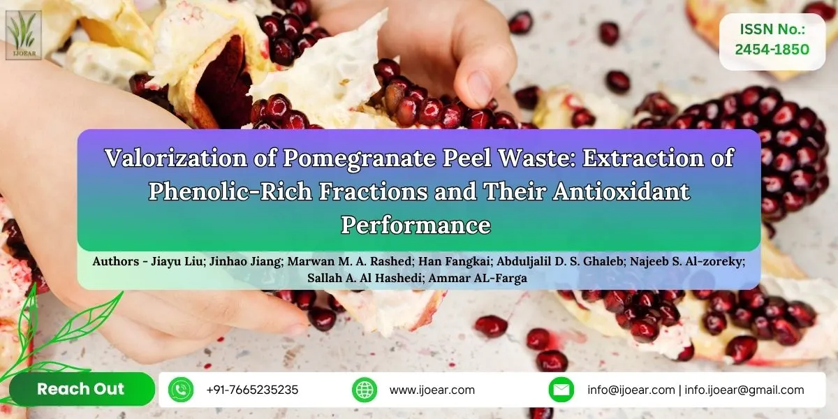 Valorization of Pomegranate Peel Waste: Extraction of Phenolic-Rich Fractions and Their Antioxidant Performance