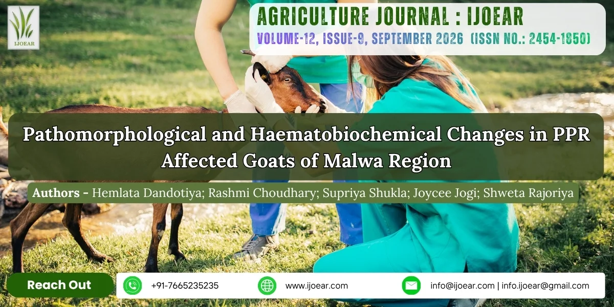 Pathomorphological and Haematobiochemical Changes in PPR Affected Goats of Malwa Region