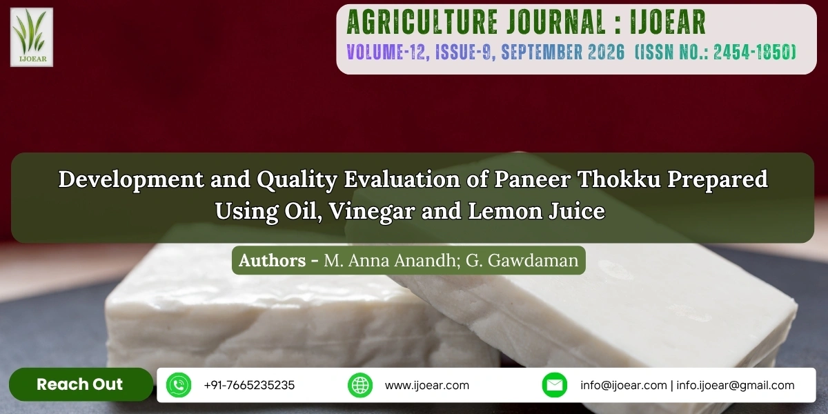 Development and Quality Evaluation of Paneer Thokku Prepared Using Oil, Vinegar and Lemon Juice