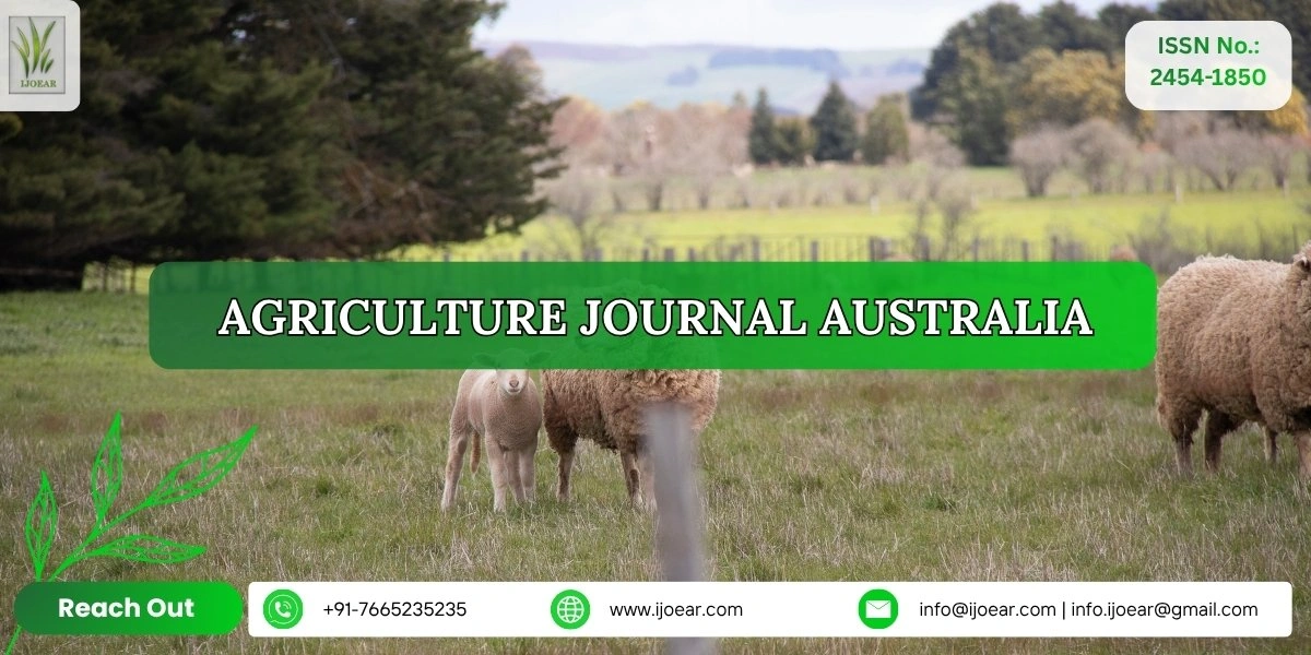 Agriculture Research Australia - Wheat, Barley, Canola, Beef, Wool, Wine, and Sustainable Farming | IJOEAR