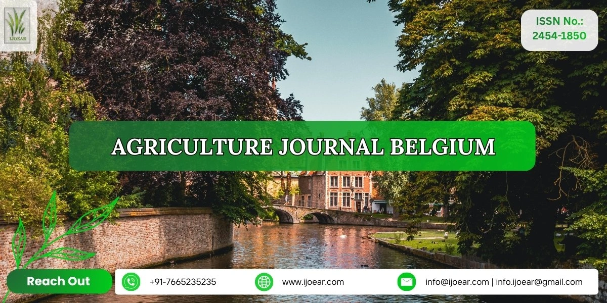 Agriculture Research Belgium - Potatoes, Chicory, Hops, Dairy, Sugar Beets | IJOEAR