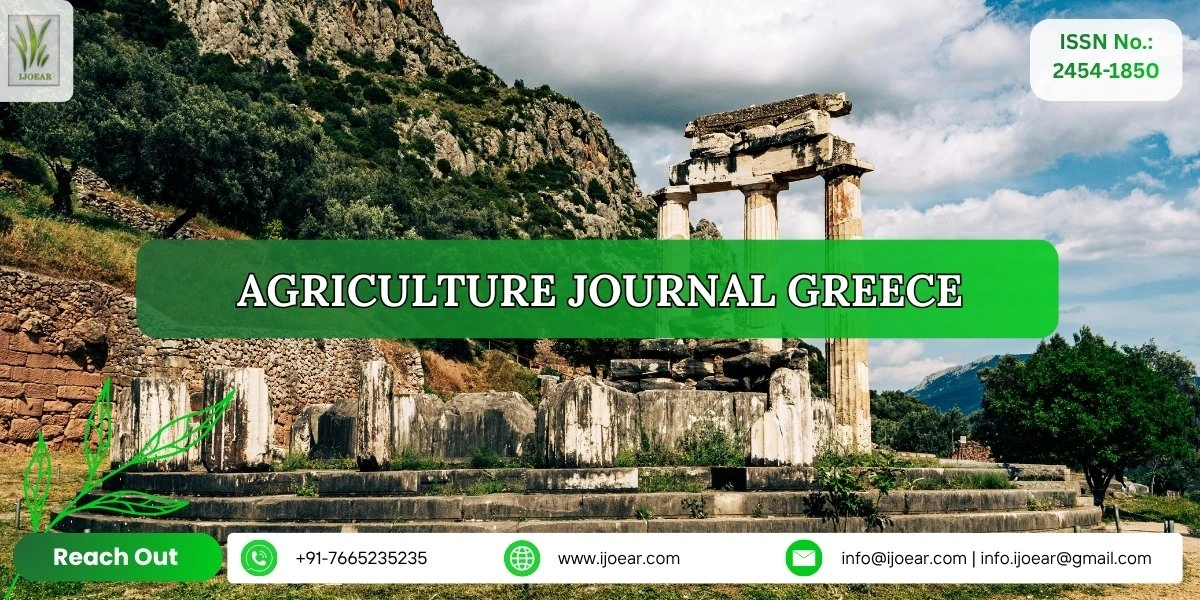 Agriculture Research Greece - Crop Science and Environmental Studies