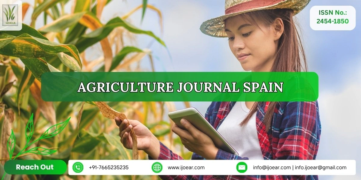 Agriculture Research Spain - Crop Science and Environmental Studies