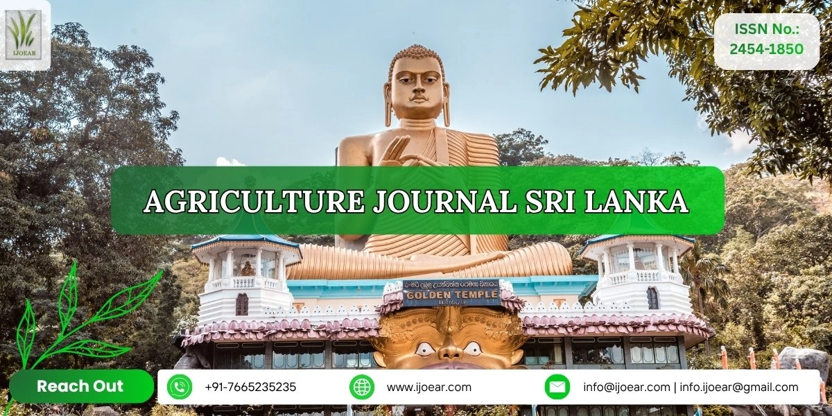 Agriculture Research Sri Lanka - Tea, Rice, Coconut, Rubber, and Spices | IJOEAR