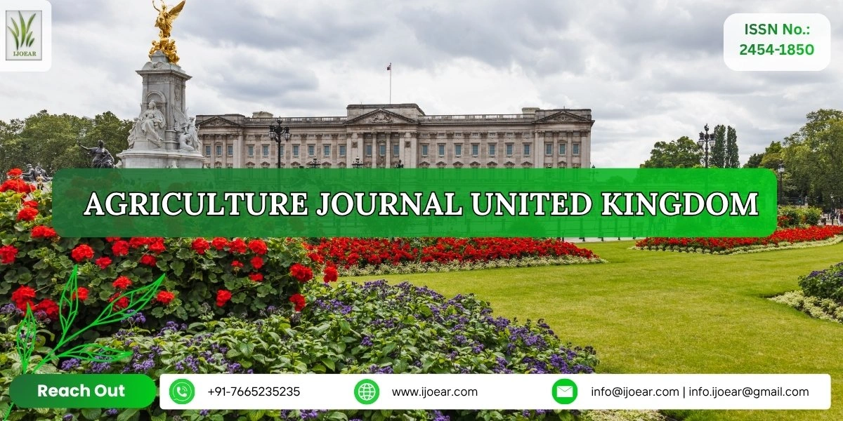 Agriculture Research United Kingdom - Wheat, Barley, Potatoes, Livestock, Dairy, and Sustainable Farming | IJOEAR