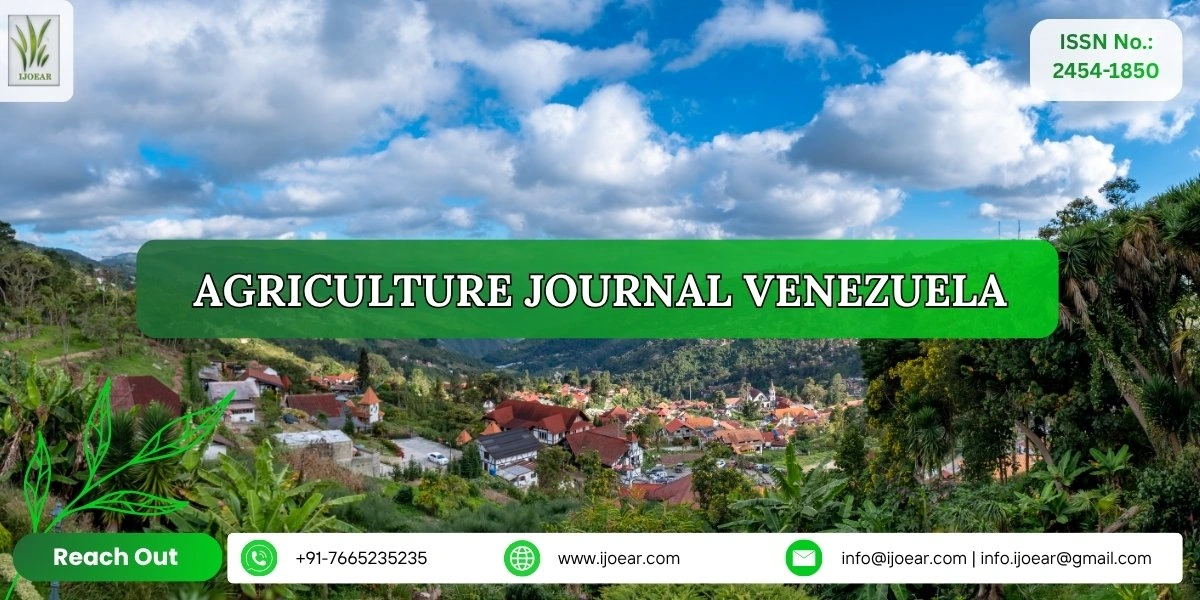 Agriculture Research Venezuela - Corn, Rice, Coffee, Cacao, Cattle, and Sustainable Farming | IJOEAR