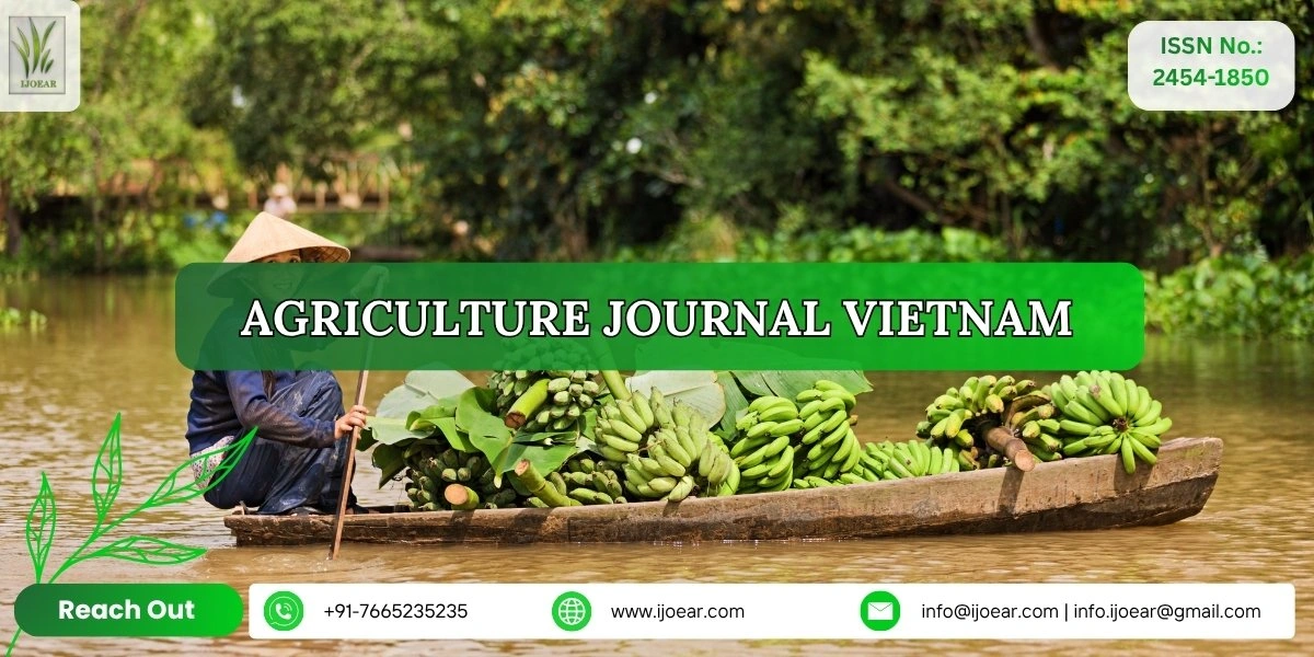 Agriculture Research Vietnam - Rice, Coffee, Rubber, and Sustainable Farming | IJOEAR