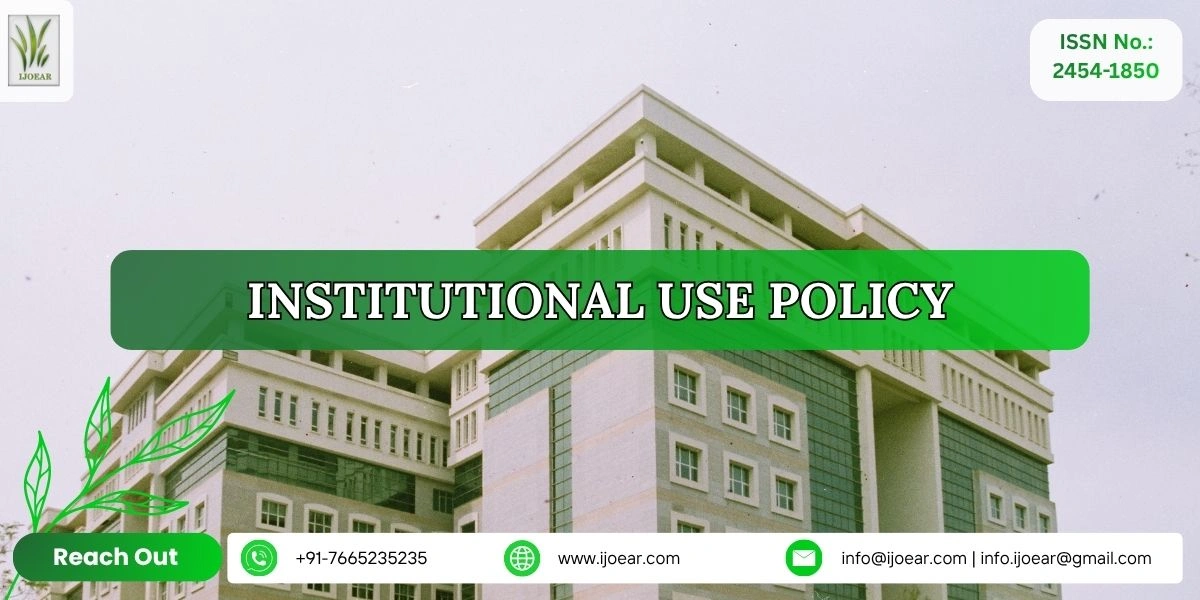 IJOEAR Institutional Use Policy - Library and Institutional Access Guidelines