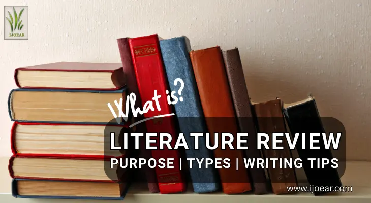 What is a Literature Review? Purpose, Types, and Writing Tips